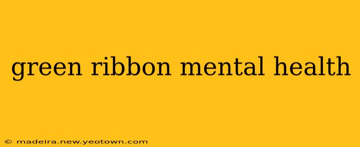 green ribbon mental health