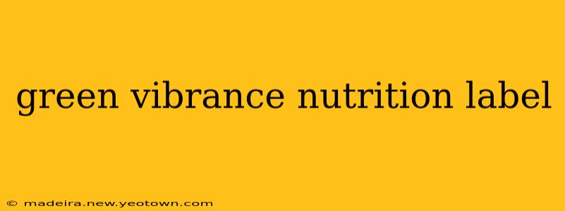 green vibrance nutrition label