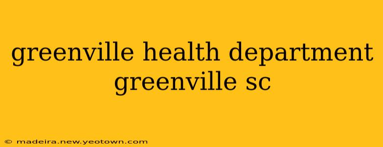 greenville health department greenville sc