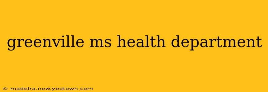 greenville ms health department