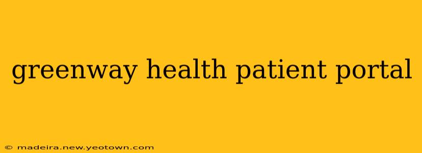 greenway health patient portal