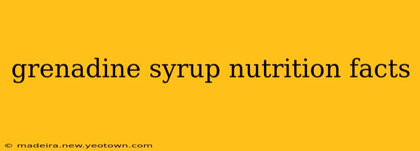 grenadine syrup nutrition facts