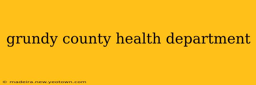 grundy county health department