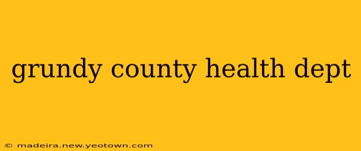 grundy county health dept