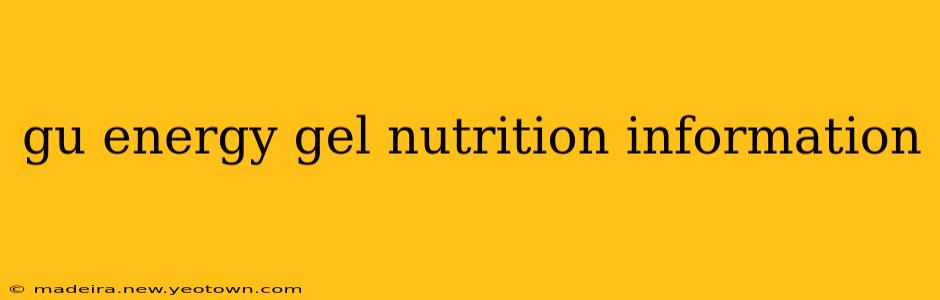 gu energy gel nutrition information
