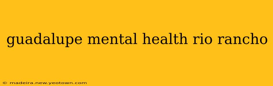 guadalupe mental health rio rancho