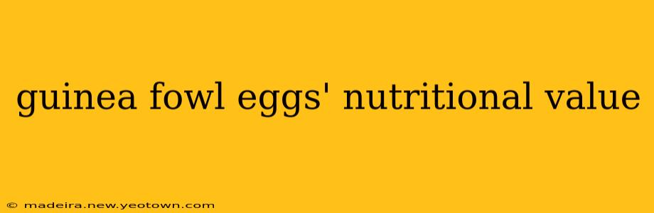 guinea fowl eggs' nutritional value