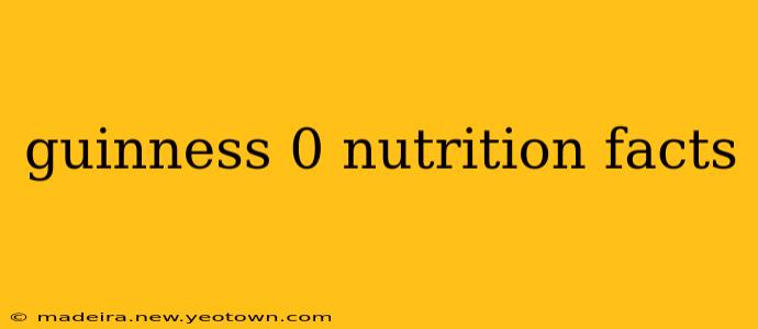 guinness 0 nutrition facts