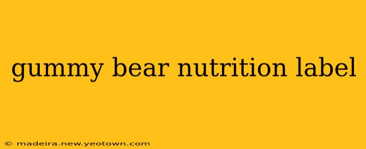 gummy bear nutrition label