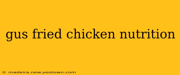 gus fried chicken nutrition