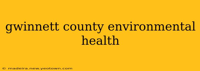 gwinnett county environmental health