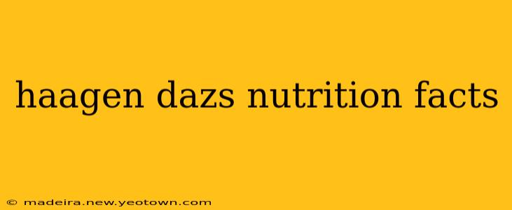 haagen dazs nutrition facts