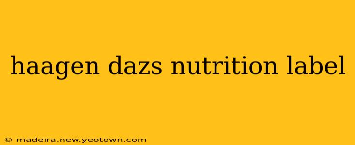 haagen dazs nutrition label