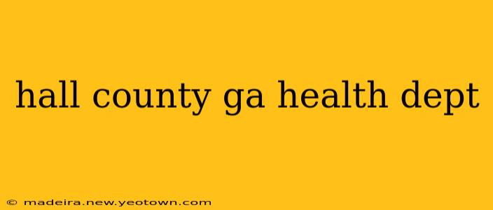 hall county ga health dept