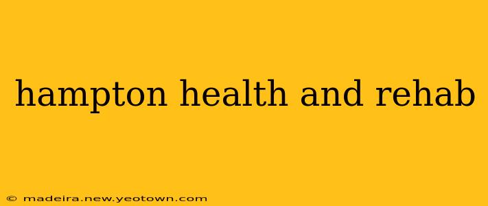 hampton health and rehab