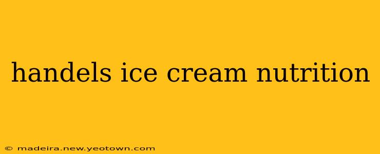 handels ice cream nutrition
