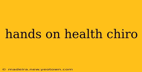 hands on health chiro
