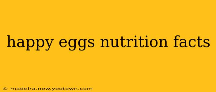 happy eggs nutrition facts