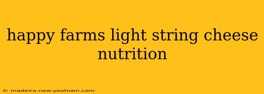 happy farms light string cheese nutrition