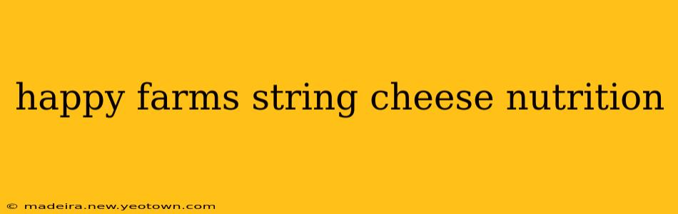 happy farms string cheese nutrition