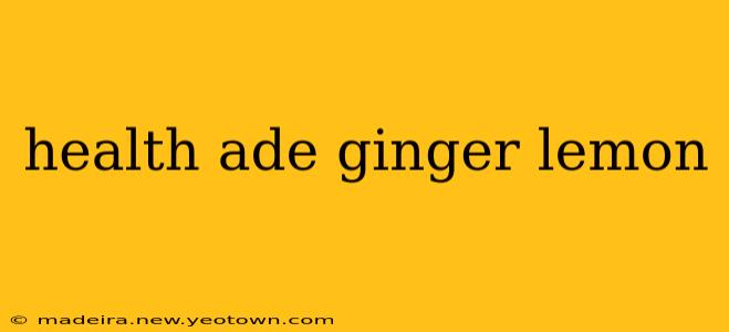 health ade ginger lemon