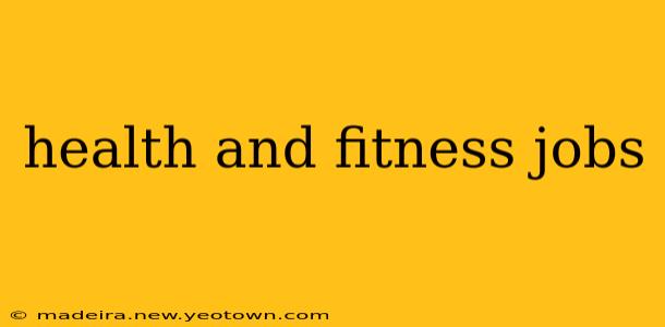 health and fitness jobs