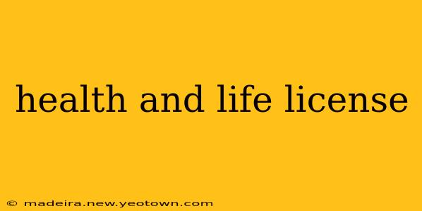health and life license