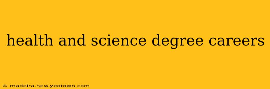 health and science degree careers