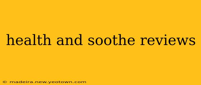 health and soothe reviews