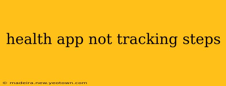health app not tracking steps