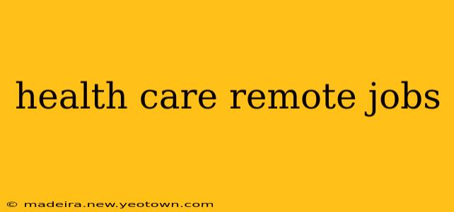 health care remote jobs