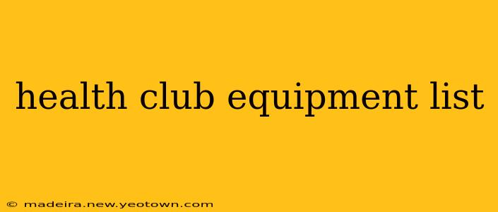 health club equipment list