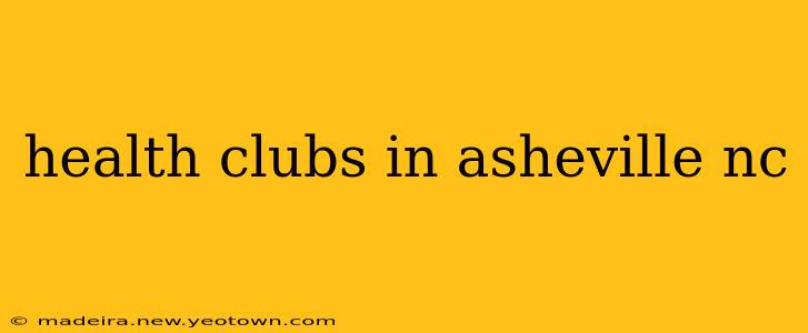 health clubs in asheville nc