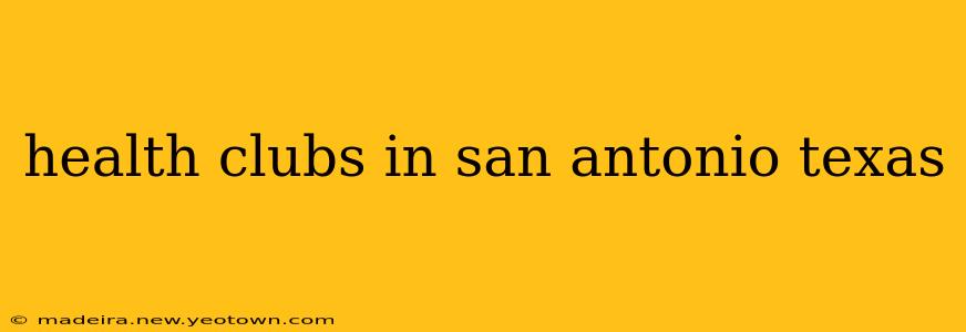 health clubs in san antonio texas