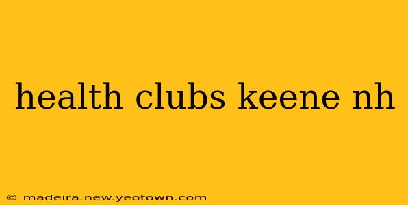 health clubs keene nh