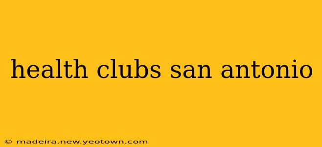health clubs san antonio