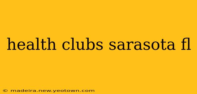 health clubs sarasota fl