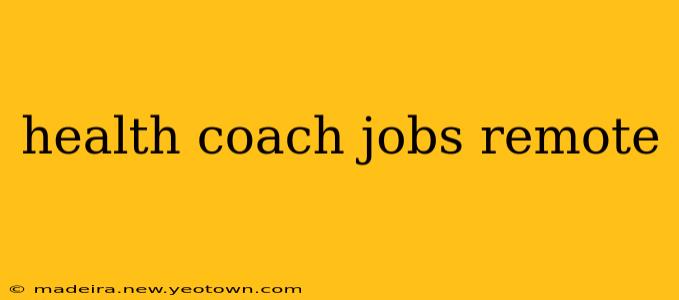 health coach jobs remote