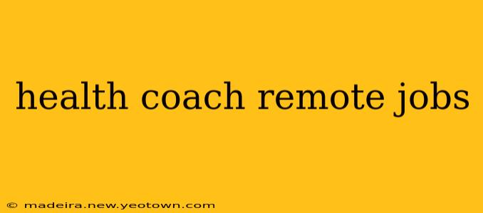 health coach remote jobs