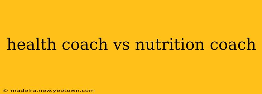health coach vs nutrition coach