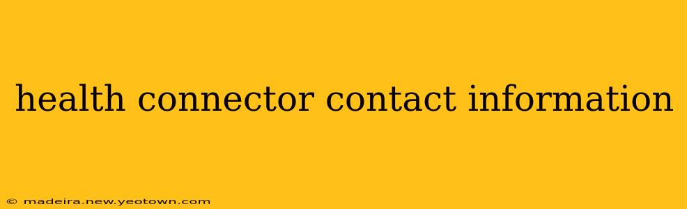 health connector contact information