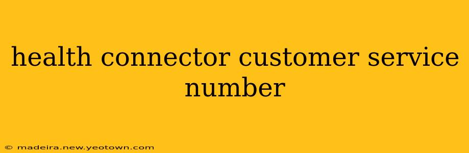 health connector customer service number