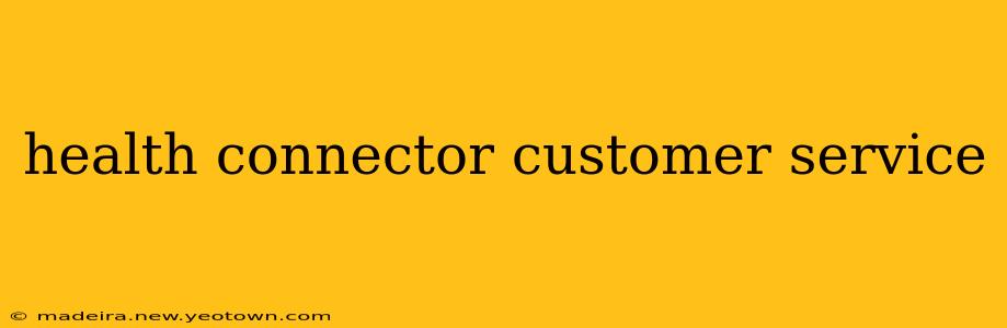 health connector customer service