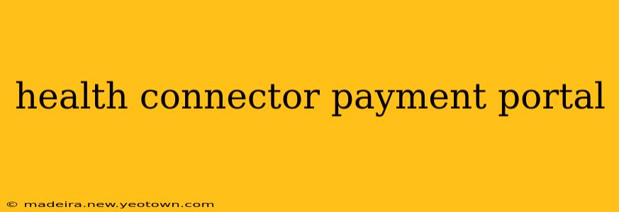 health connector payment portal