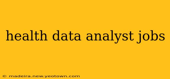 health data analyst jobs