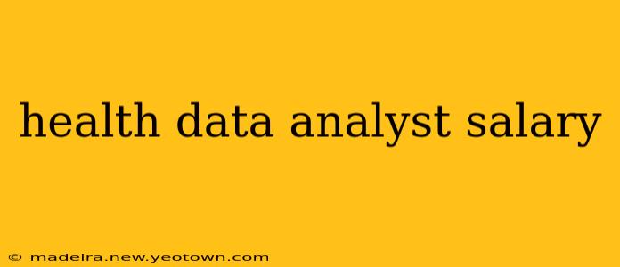 health data analyst salary