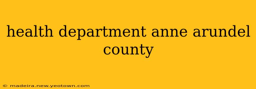 health department anne arundel county