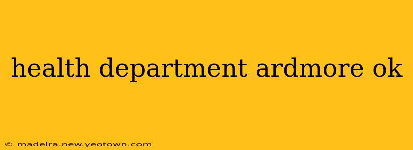 health department ardmore ok