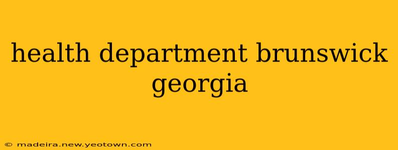 health department brunswick georgia