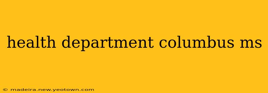 health department columbus ms